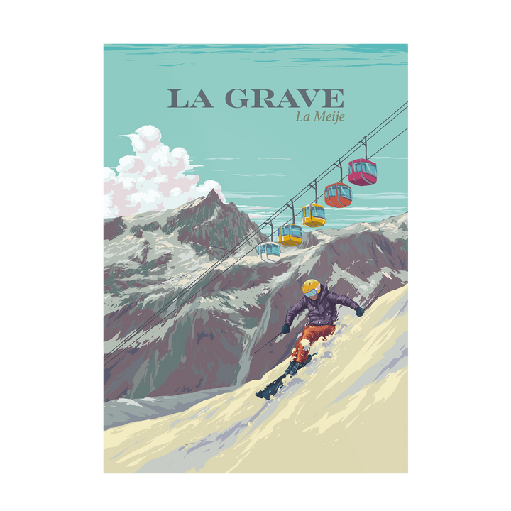 La Grave La Meije Ski Resort Travel Poster