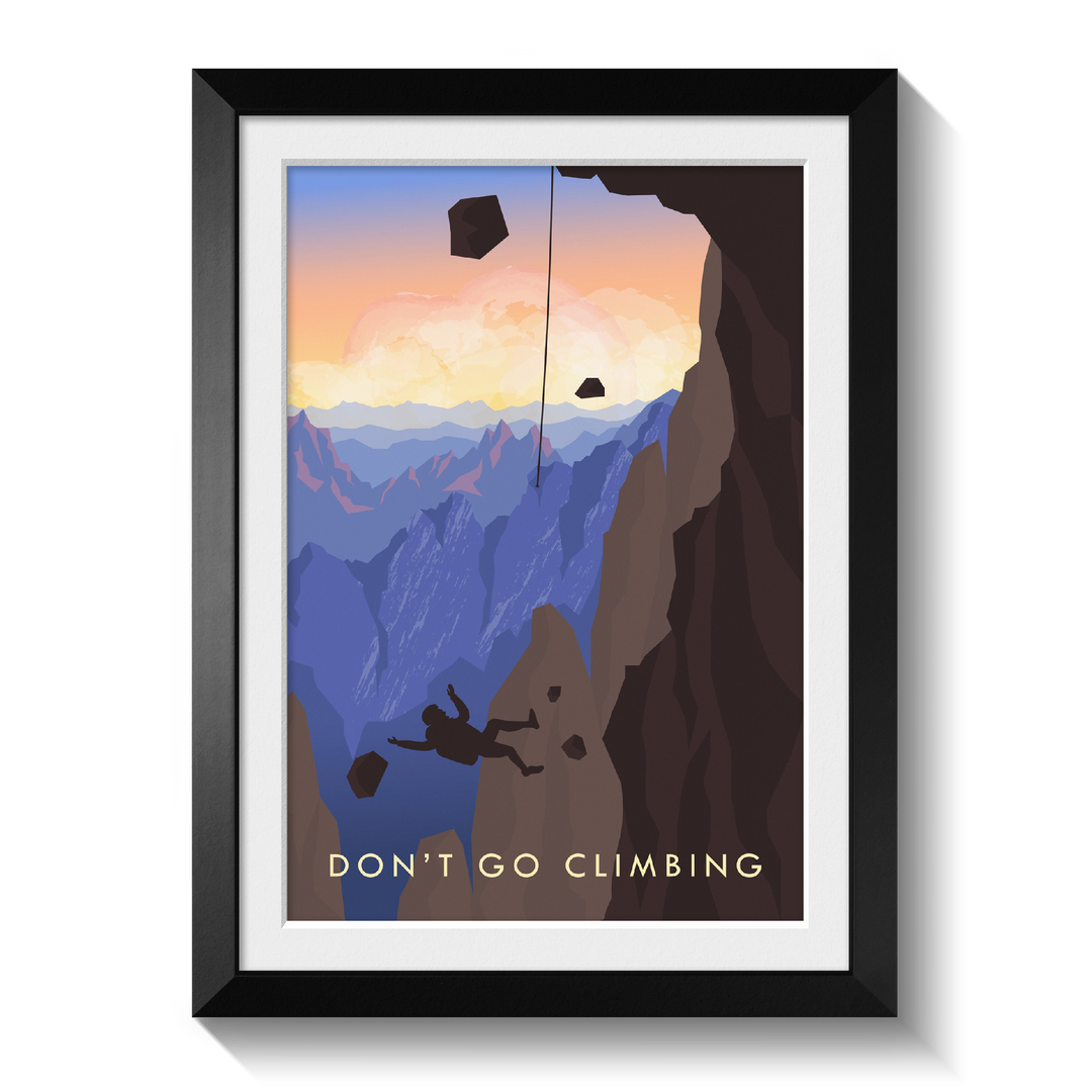 Don't Go Climbing Travel Poster