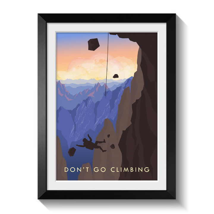 Don't Go Climbing Travel Poster