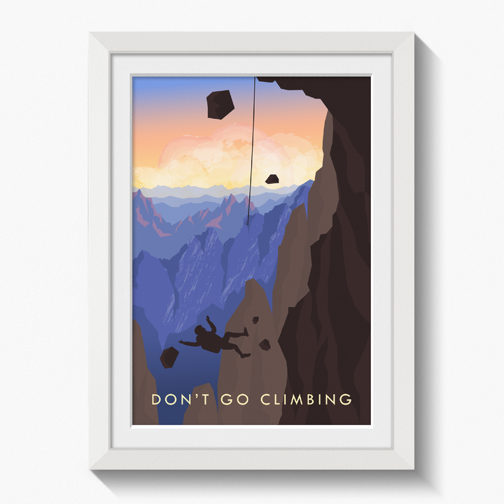 Don't Go Climbing Travel Poster