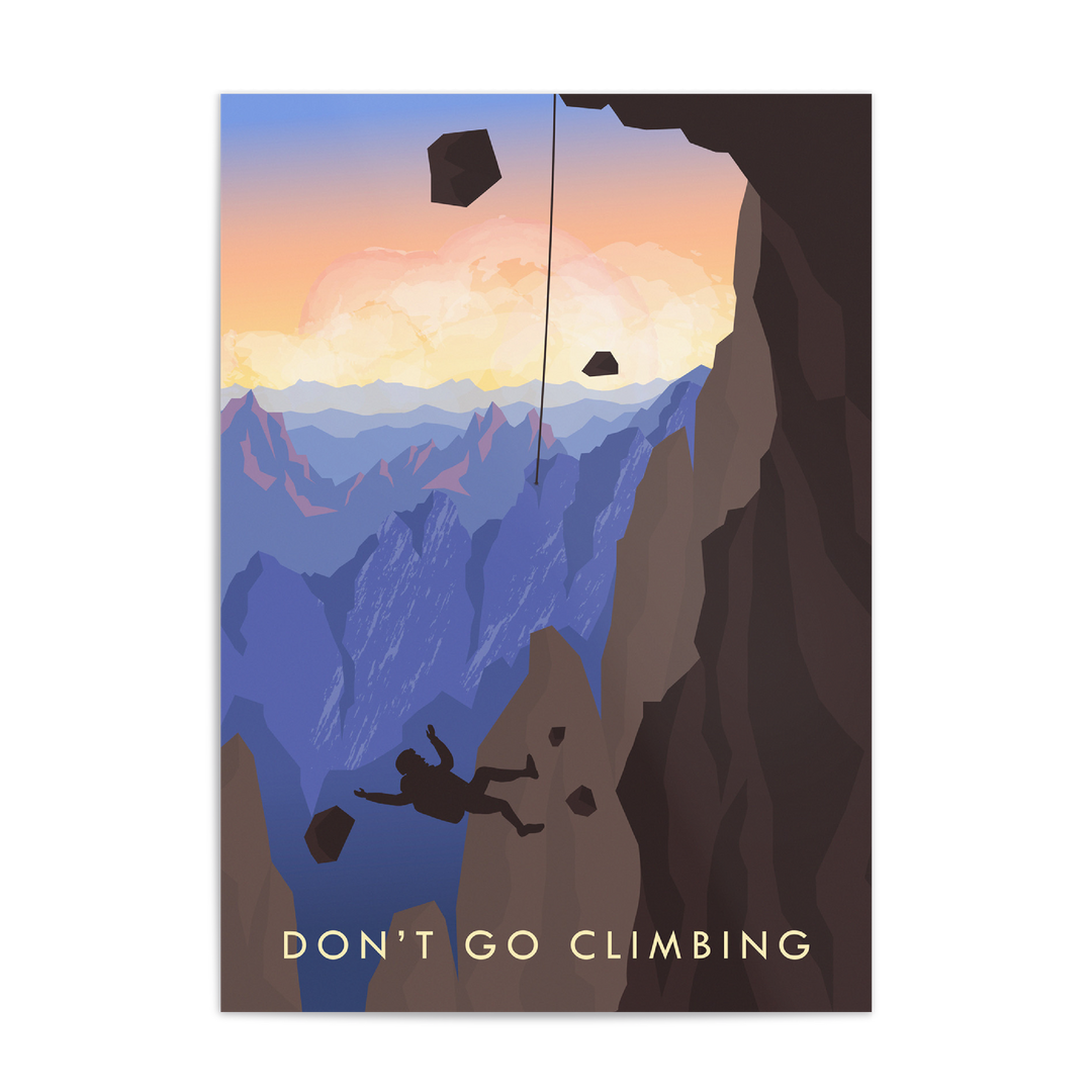 Don't Go Climbing Travel Poster