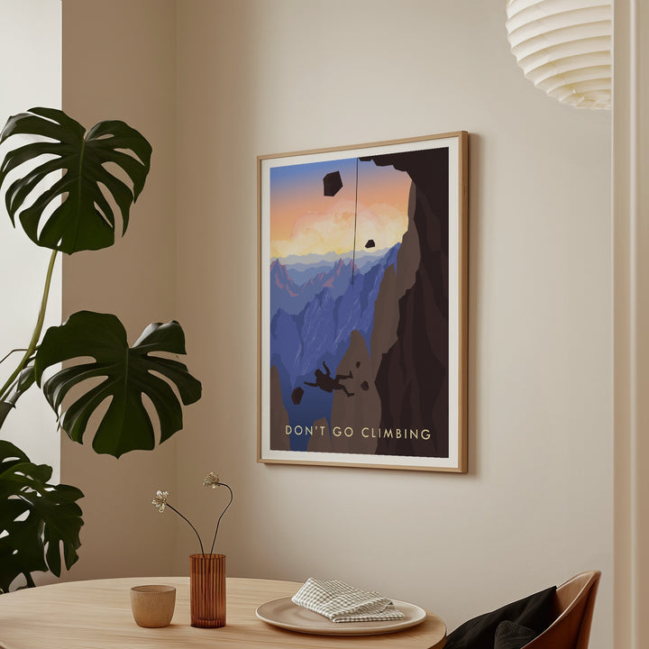Don't Go Climbing Travel Poster