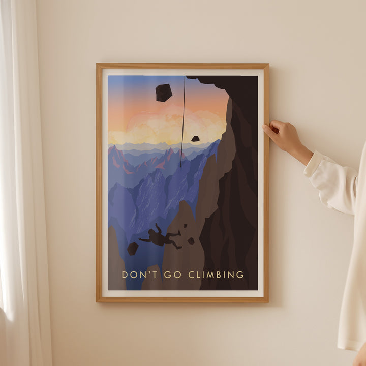 Don't Go Climbing Travel Poster