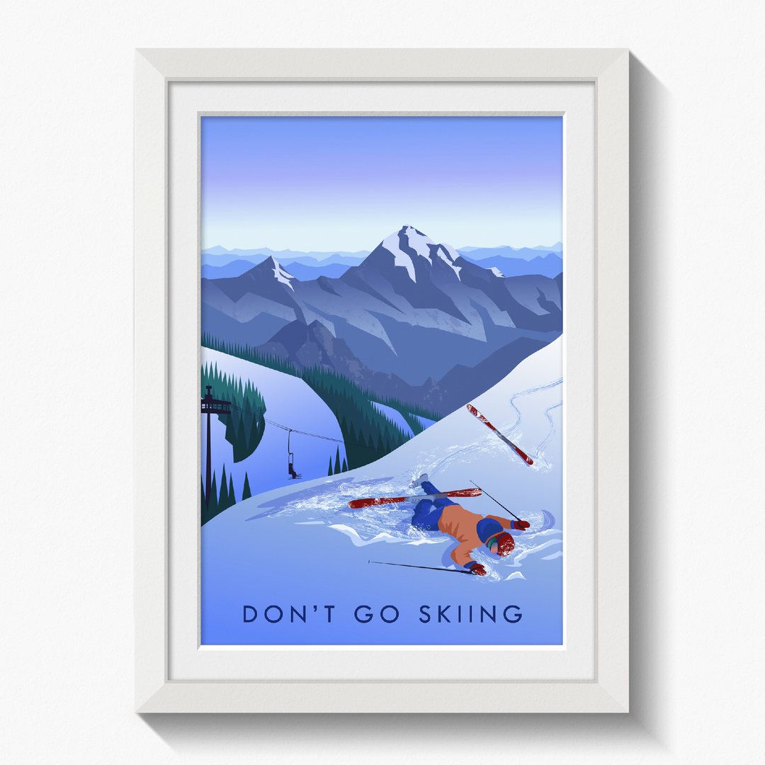 Don't Go Skiing Travel Poster