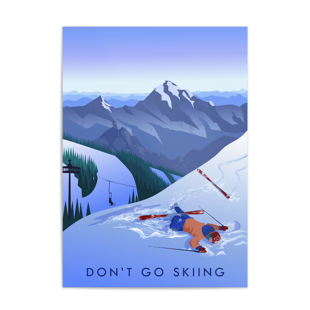 Don't Go Skiing Travel Poster