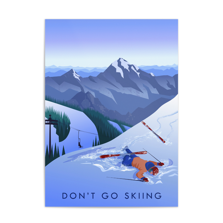Don't Go Skiing Travel Poster
