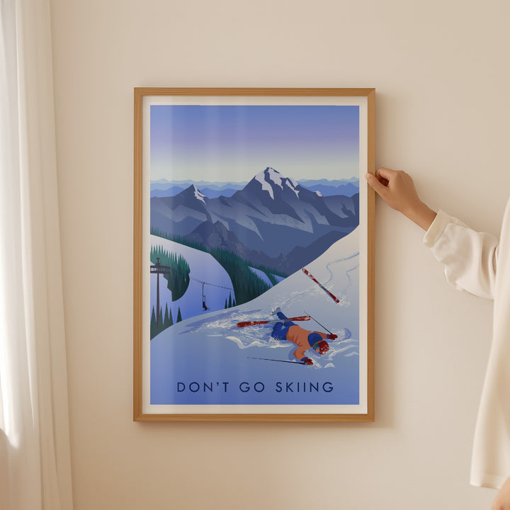 Don't Go Skiing Travel Poster